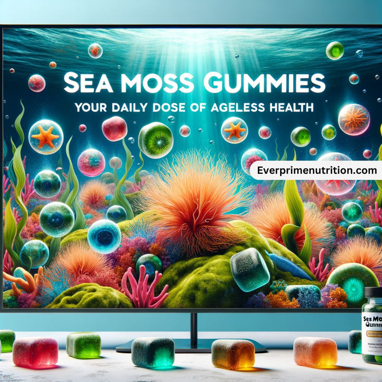 Discover the Fountain of Youth in a Gummy: How Sea Moss is Revolutionizing Ageless Health!